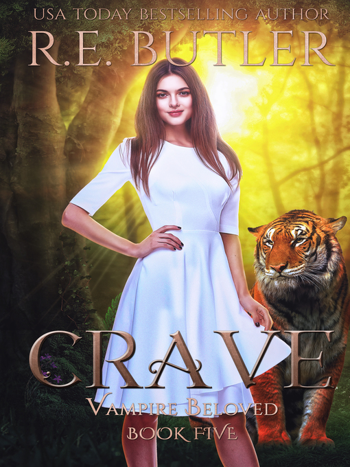 Title details for Crave (Vampire Beloved Book Five) by R.E. Butler - Available